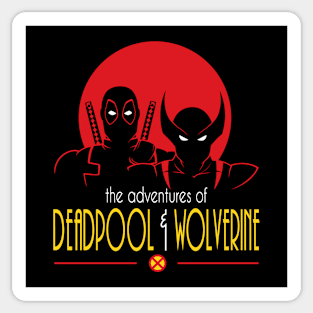 the adventures of Deadpool & Wolverine Sticker